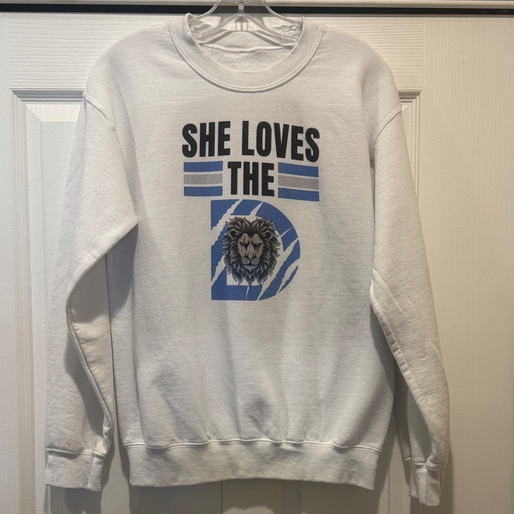 She Loves The D Detroit Lions- White Graphic Sweatshirt. No tag.